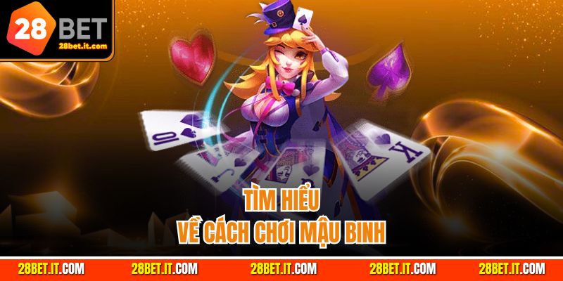 Cách chơi mậu binh và những điều cần biết