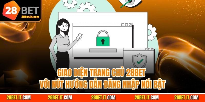 Giao diện trang chủ 28Bet với nút hướng dẫn đăng nhập nổi bật